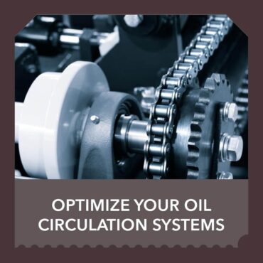 optimizing oil circulation systems to enhance machinery performance